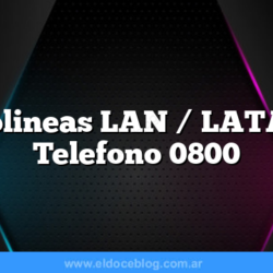 Aerolineas LAN / LATAM – Telefono 0800