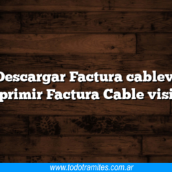 Como Descargar Factura cablevision e imprimir Factura Cable vision