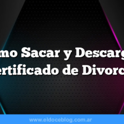 Como Sacar y Descargar Certificado de Divorcio