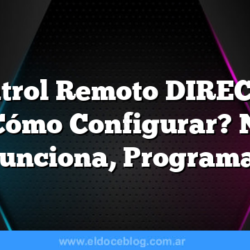 Control Remoto DIRECTV: ¿Cómo Configurar? No Funciona, Programar