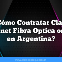 ¿Cómo Contratar Claro Internet Fibra Optica online en Argentina?