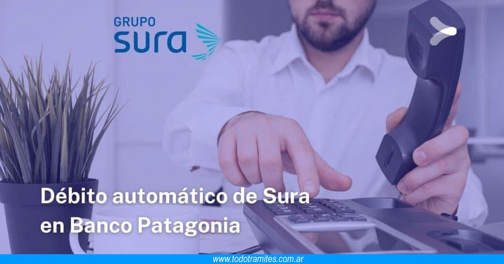 Débito automático de Sura en Banco Patagonia – qué es y cómo darlo de baja
