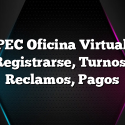 EPEC Oficina Virtual – Registrarse, Turnos, Reclamos, Pagos