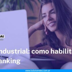 CÃ³mo habilitar Home Banking de Banco Industrial