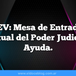MEV: Mesa de Entradas Virtual del Poder Judicial. Ayuda.