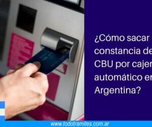 Cómo sacar constancia de CBU por cajero automático en Argentina