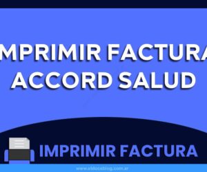 Imprimir Factura Accord Salud