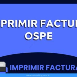 Imprimir Factura OSPe