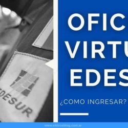 Edesur Oficina Virtual: Ver Facturas, Reclamos, Acceso, Registro, Tramites