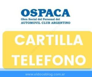 OSPACA Obra Social ACA Telefono, Cartilla, Turismo, Pagos, Prestadores