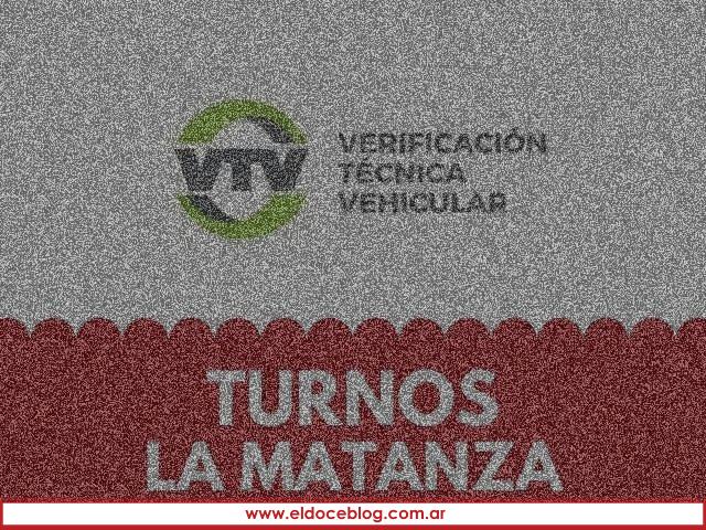 Cómo sacar turno para la VTV en La Matanza