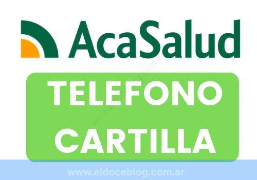 ACA SALUD Telefono Sucursales Planes Cartilla Autorizaciones Reintegros Opiniones