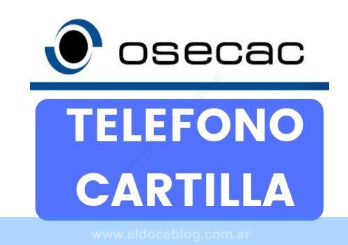 OSECAC Telefono, Sucursales, Cartilla, Planes, Afiliaciones, Reintegros, Opiniones