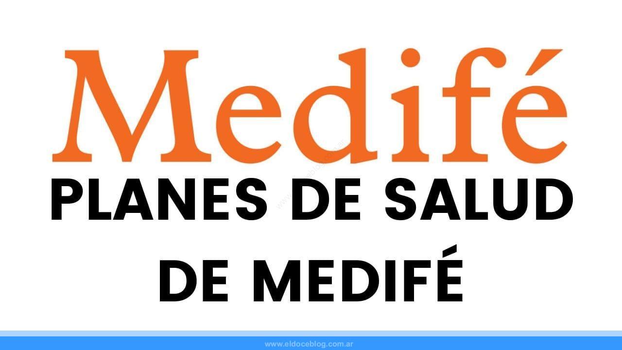 Medifé Telefono 0800 Cartilla, Planes, Sucursales, Opiniones