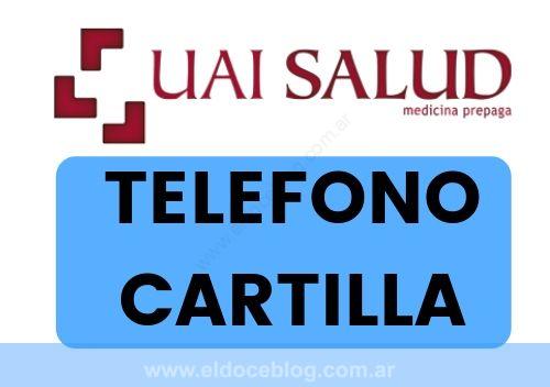 UAI Salud Telefono, Sucursales, Planes, Cartilla, Afiliaciones, Opiniones