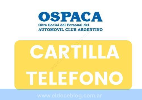 OSPACA Obra Social ACA Telefono, Cartilla, Turismo, Pagos, Prestadores